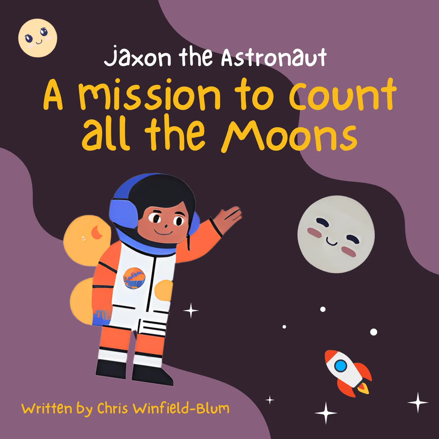 Cover of Jaxon the Astronaut: A mission to count all the Moons